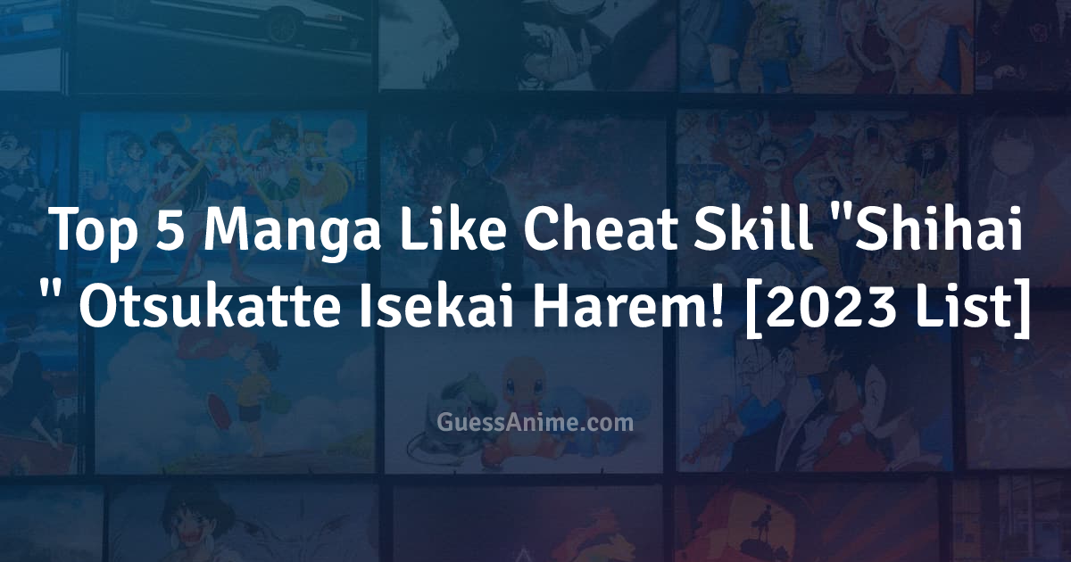 Cheat Skill “Shihai” Otsukatte Isekai Harem!